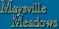 Maysville Meadows