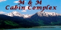 M & M Cabin Complex